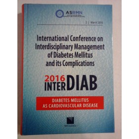   International Conference on Interdisciplinary Management of Diabetes Mellitus and its Complications - 2016  Bucharest Romania  